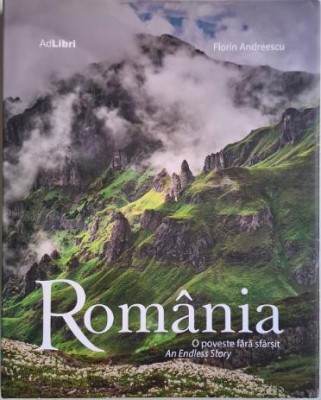 Romania. O poveste fara sfarsit &amp;ndash; Florin Andreescu foto