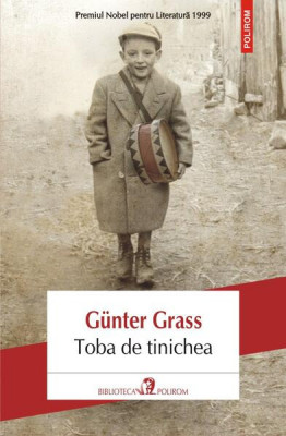 Toba de tinichea - Paperback brosat - G&amp;uuml;nter Grass - Polirom foto