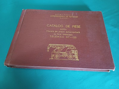 CATALOG DE PIESE PENTRU MACARA PE PNEURI AUTOPROPULSATĂ CU BRAȚ TELESCOPIC TELEMAC HT-125 *1981 * J foto