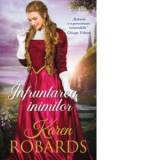 Infruntarea inimilor - Karen Robards