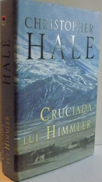 CRUCIADA LUI HIMMLER de CHRISTOPHER HALE 2007