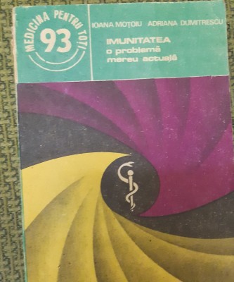 IMUNITATEA ,O PROBLEMA MEREU ACTUALA foto