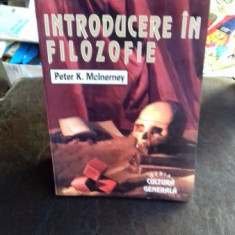 INTRODUCERE IN FILOZOFIE - PETER K. MCINERNEY