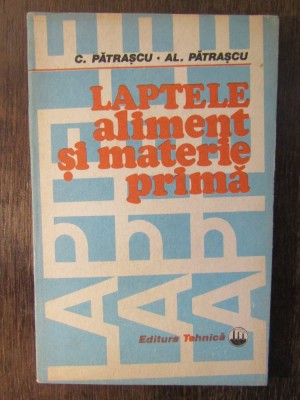 LAPTELE ALIMENT SI MATERIE PRIMA-C.PATRASCU foto
