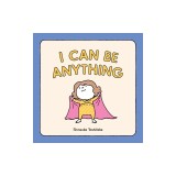 I Can Be Anything: (guessing Game Book, Bedtime Book for Toddlers)