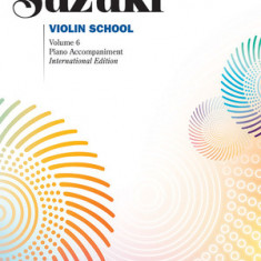 Suzuki Violin School, Vol 6: Piano Acc.