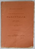 PARENTALIA de VASILE PARVAN , PENTRU POMENIREA IMPARATULUI TRAIAN , 1922