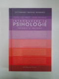 INTRODUCERE IN PSIHOLOGIE . ISTORIC SI METODE de FRANCOISE PAROT , MARC RICHELLE , 2006