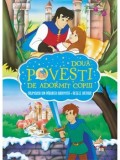 Frumoasa din Padurea Adormita. Regele Arthur. Doua povesti de adormit copiii/***, Litera