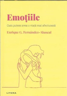 Emotiile - Enrique G. Fernandez-Abascal foto