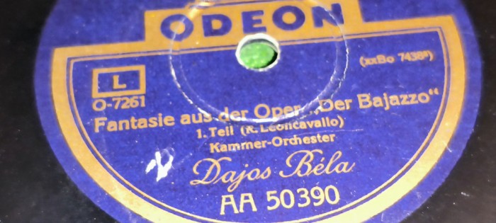 PLACA GRAMOFON / PATEFON. ODEON FANTASIE AUS DER OPER - DER BAJAZZO