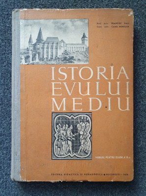 ISTORIA EVULUI MEDIU Manual pentru clasa a IX-a - Pall, Muresan foto