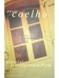 Paulo Coelho - Diavolul si domnisoara Prym (Editia: 2003)