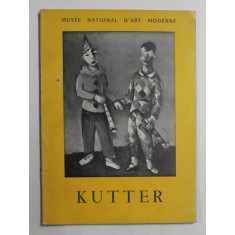 KUTTER - EXPOSITION MUSEE NATIONAL D &#039;ART MODERNE PARIS , NOVEMBRE - DECEMBRE 1951
