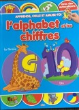 L alphabet et les chiffres (carte de colorat si cu autocolante, in limba franceza)
