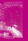 By Practice, by Invitation | Leon Van Schaik, Anna Johnson, Actar Publishers