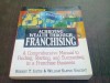 ACHIEVING WEALTH THROUGH FRANCHISING - ROBERT T. JUSTIS (CARTE IN LIMBA ENGLEZA)