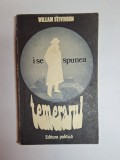 I se spunea Temerarul &ndash; Aut. William Stevenson, Trad. Ștefan Dumitrescu, Ed. Politică, 1983