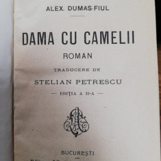 Dama cu camelii, Alex. Dumas,1908, ed Leon Alcalay, cartonata,320 pag, perfecta