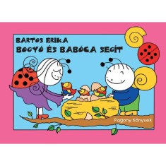 Bogy&oacute; &eacute;s Bab&oacute;ca seg&iacute;t - Bartos Erika