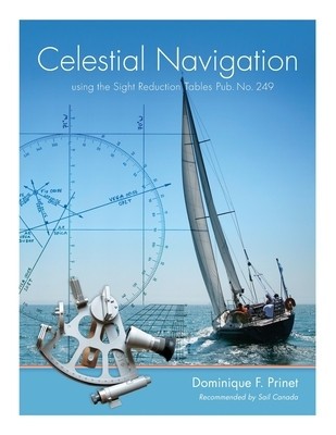 Celestial Navigation - With the Sight Reduction Tables from Pub. No 249 foto