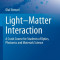 Light-Matter Interaction: A Crash Course for Students of Optics, Photonics and Materials Science
