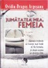 AS - OVIDIU-DRAGOS ARGESANU - JUMATATEA MEA, FEMEIA
