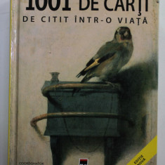 1001 DE CARTI DE CITIT INTR- O VIATA , coordonator PETER BOXALL , 2016