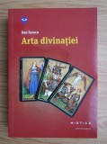 Dan Seracu - Arta divinatiei, 2015, Nemira