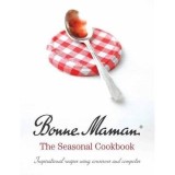 Bonne Maman: The Seasonal Cookbook