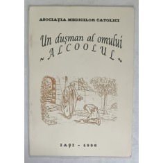 UN DUSMAN AL OMULUI - ALCOOLUL - de CLAUDIU DUMEA ...ANDA ZAPODEANU , 1996