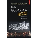 De la Golania la rezist. Jurnal civic 2017-2019/Ruxandra Cesereanu
