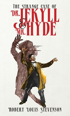 The Strange Case of Dr. Jekyll and Mr. Hyde: The Original 1886 Edition foto