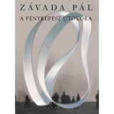 A f&eacute;nyk&eacute;p&eacute;sz ut&oacute;kora - Z&aacute;vada P&aacute;l