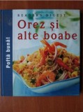Cumpara ieftin Carte de bucate Orez si Boabe, Editura Cartea Scolii, An 1995, 229 Pagini, Stare Noua, Gastronomie, Retete Sanatoase