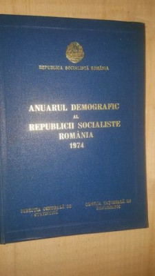 Anuarul demografic al Republicii Socialiste Romania 1974 foto