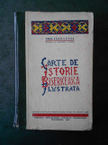 IOAN LUPAS - CARTE DE ISTORIE BISERICEASCA ILUSTRATA (1933, lipsa 7 planse)