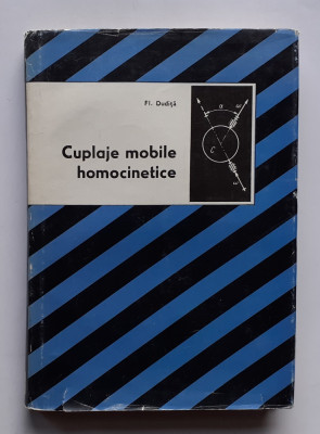 Fl. Dudita - Cuplaje Mobile Homocinetice (poze cuprins) foto