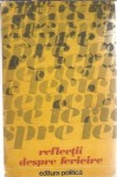 Reflectii despre fericire M. Diacon carte filosofie spiritualitate editie veche 1975