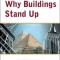 Why Buildings Stand Up: The Strength of Architecture