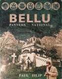 Bellu, Panteon National, Paul Filip, 1997 PRIMA EDITIE (rara, Necropola Capitalei, Serban Voda, Damian Anfile, monumente funerare, biografii, album)