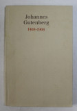 JOHANNES GUTENBERG , VOM BLEIBUCHSTABEN ZUM COMPUTERS von ELISABETH GECK , 1968