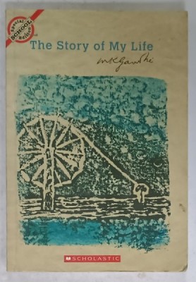 THE STORY OF MY LIFE by M.K. GANDHI , 2006 , PREZINTA PETE SI URME DE UZURA foto