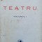 Teatru Vol. 1 Cu Prefata De Gheorghe Adamescu - Vasile Alecsandri , DG383