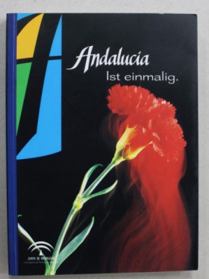ANDALUCIA IST EINMALG ( ANDALUZIA ESTE UNICA ) , GHID DE CALATORIE IN LIMBA GERMANA , ANII &amp;#039;2000 foto