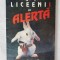 Liceenii in alerta &ndash; George Sovu, 1995, 207 pag