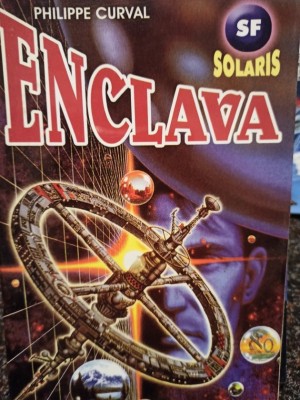 Philippe Curval - Enclava (Editia: 2003) foto