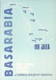 BASARABIA. DESCRIEREA, ISTORIA, UNIREA-ION JALEA-341505