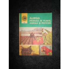 VALENTIN FILIP - ALERGIA PRODUSA DE PLANTE, ANIMALE SI PESTICIDE