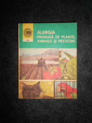 VALENTIN FILIP - ALERGIA PRODUSA DE PLANTE, ANIMALE SI PESTICIDE foto